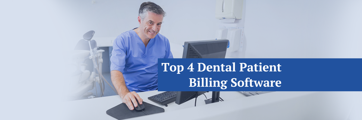 What's the right dental patient billing solution for you? Let's compare the top 4